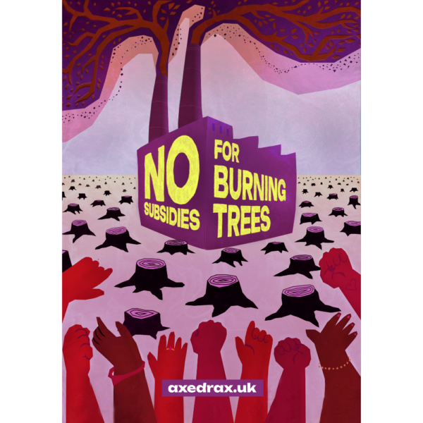 No Subsidies for Burning Trees Poster